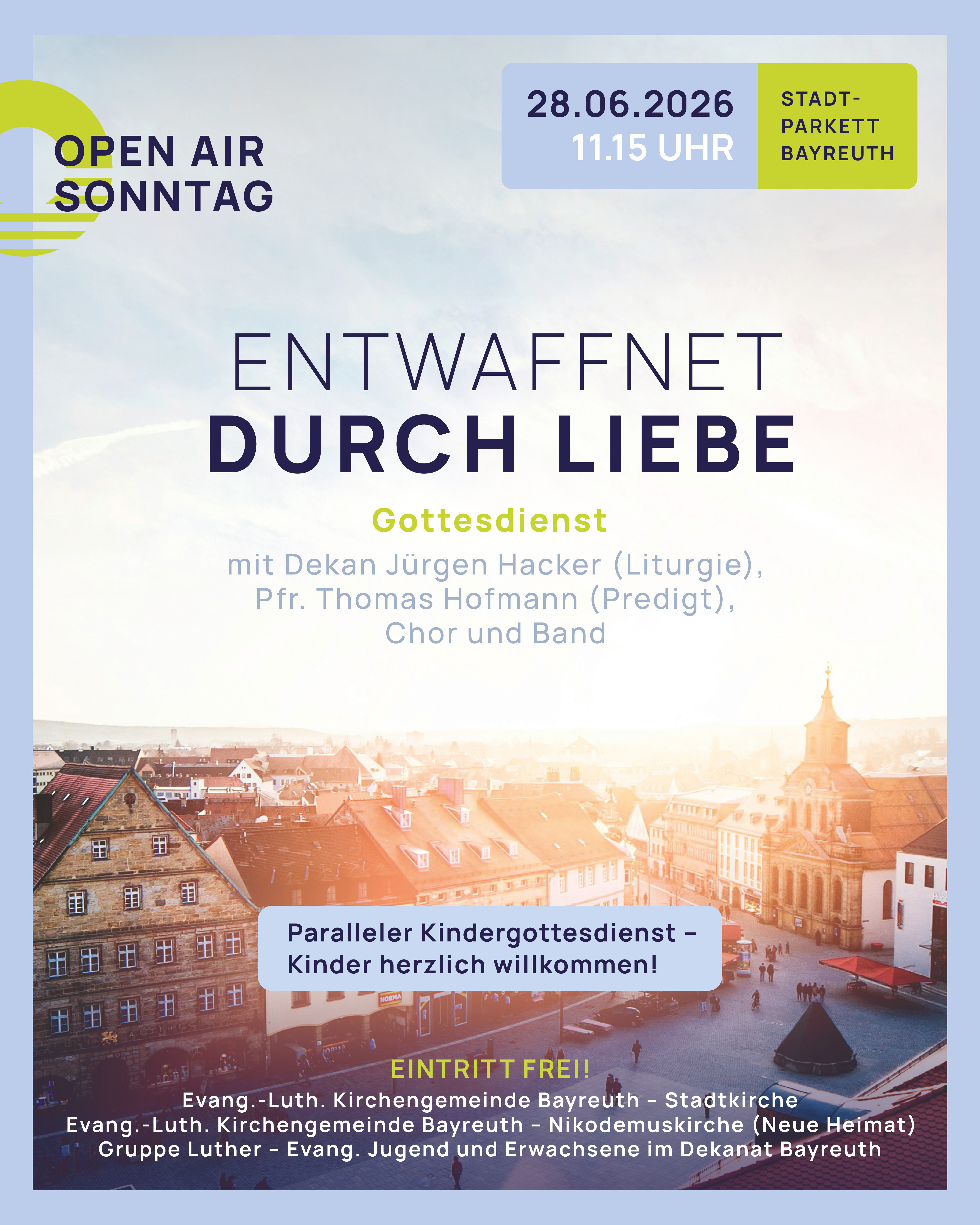 Open Air Gottesdienst – Entwaffnet durch Liebe